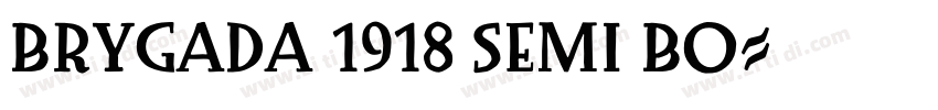 Brygada 1918 Semi Bo字体转换